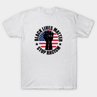 BLM Stop Racism T-Shirt